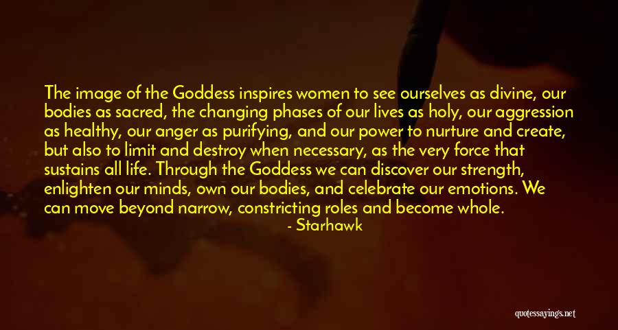 Changing Ourselves Quotes By Starhawk Changing Ourselves Quotes By Starhawk