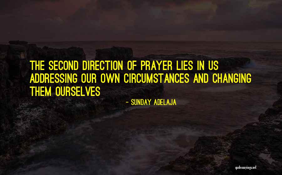 Changing Ourselves Quotes By Sunday Adelaja Changing Ourselves Quotes By Sunday Adelaja