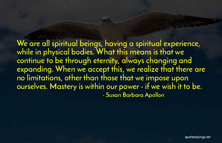 Changing Ourselves Quotes By Susan Barbara Apollon Changing Ourselves Quotes By Susan Barbara Apollon