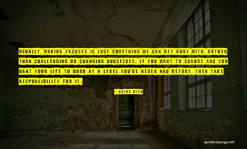 Changing Ourselves Quotes By Wayne Dyer Changing Ourselves Quotes By Wayne Dyer