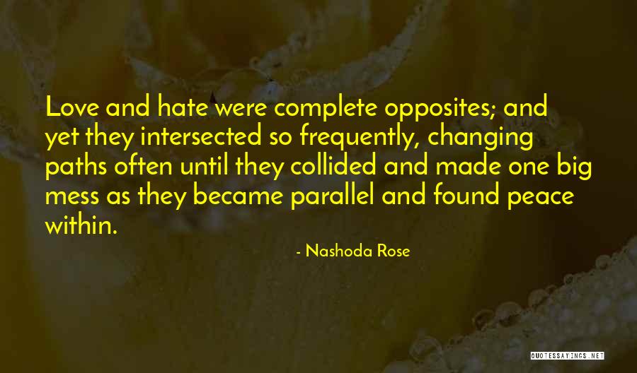 Changing Paths Quotes By Nashoda Rose Changing Paths Quotes By Nashoda Rose