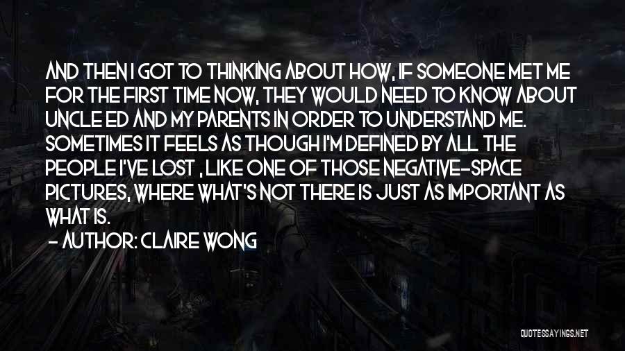 Changing People's Life Quotes By Claire Wong
