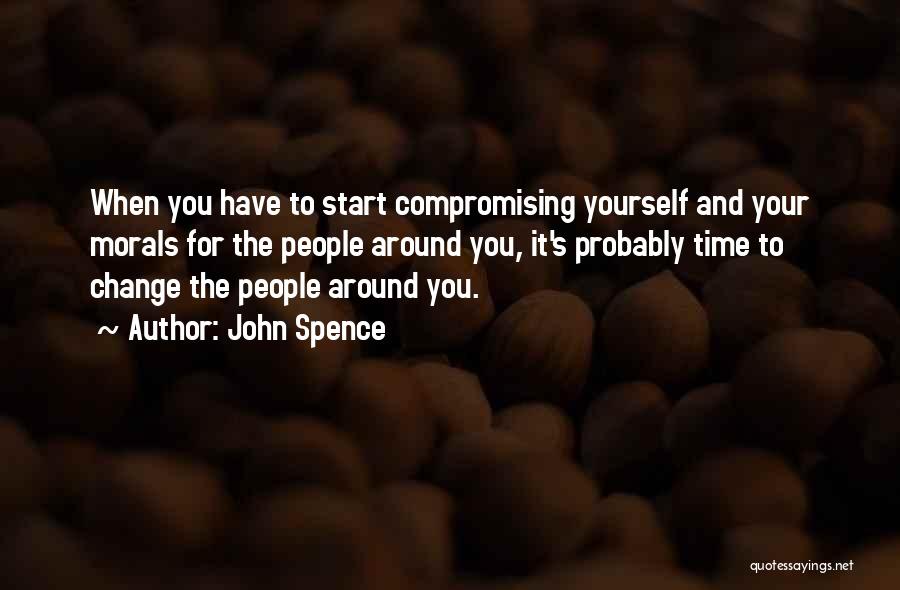 Changing People's Life Quotes By John Spence