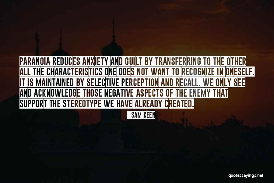 Changing Peoples Quotes By Sam Keen Changing Peoples Quotes By Sam Keen