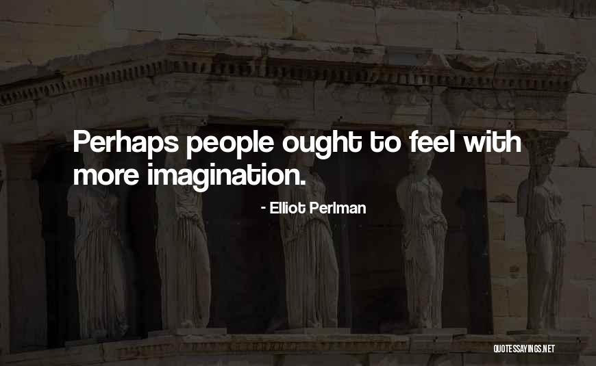 Changing Personalities Quotes By Elliot Perlman Changing Personalities Quotes By Elliot Perlman