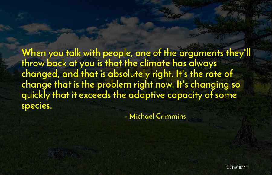 Changing Quickly Quotes By Michael Crimmins