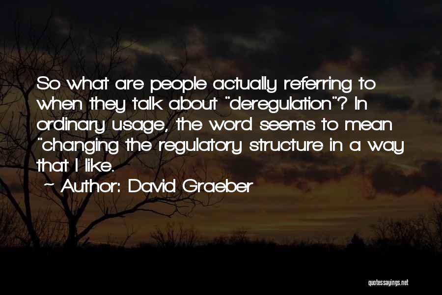 Changing Quotes By David Graeber