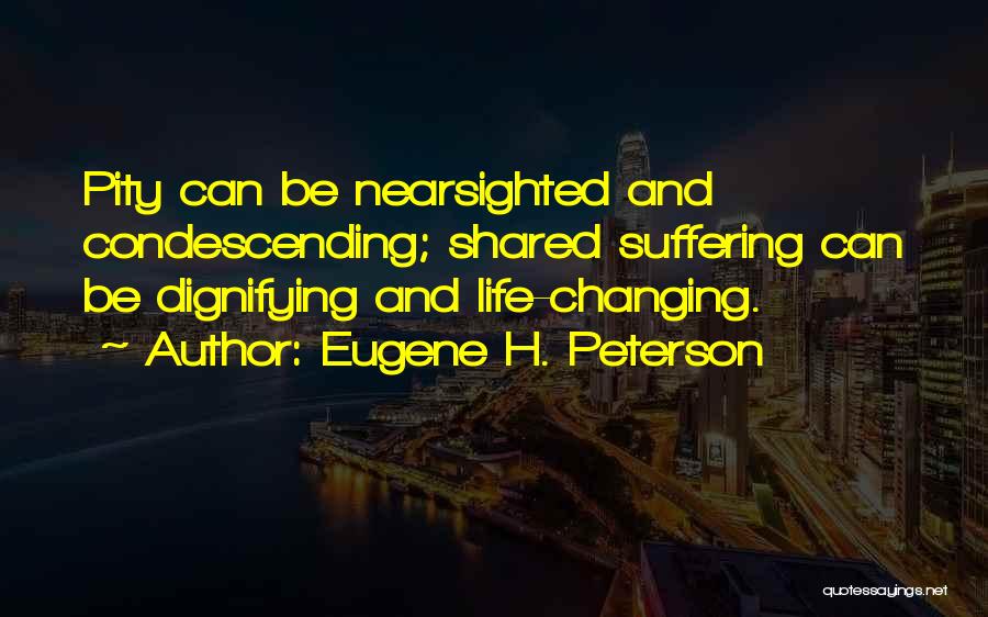 Changing Quotes By Eugene H. Peterson