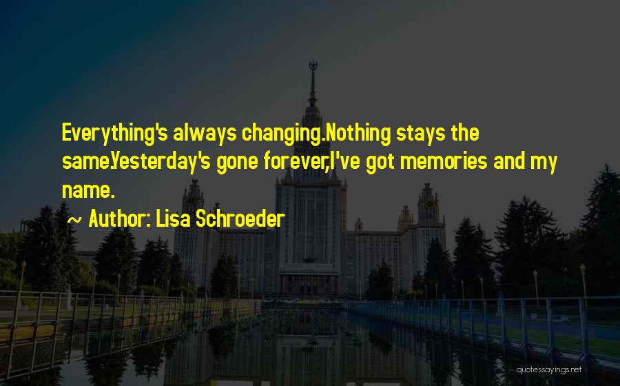 Changing Quotes By Lisa Schroeder