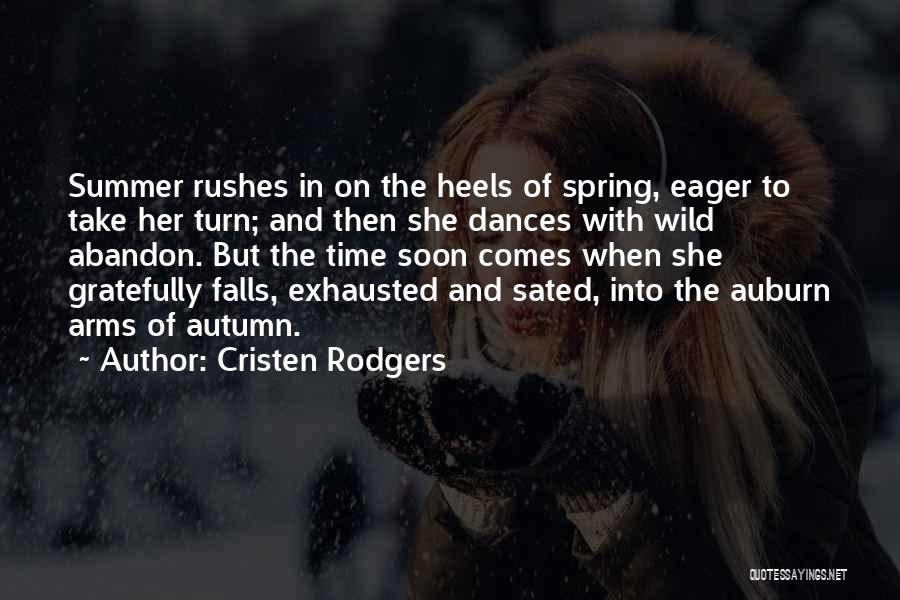 Changing Seasons Fall Quotes By Cristen Rodgers