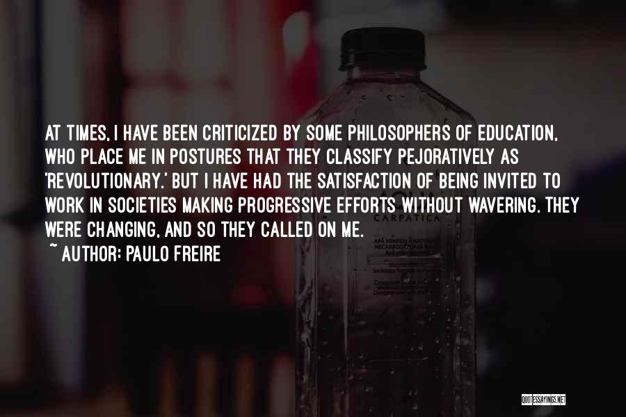 Changing Societies Quotes By Paulo Freire