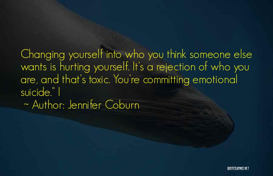 Changing Someone Quotes By Jennifer Coburn