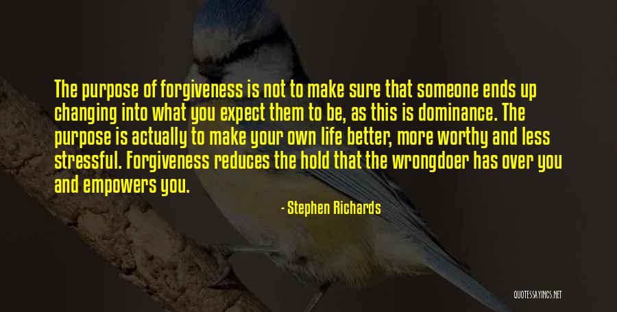 Changing Someone's Life Quotes By Stephen Richards