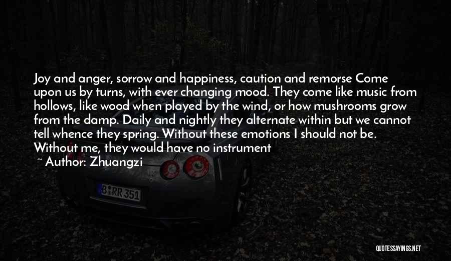 Changing Someone's Mood Quotes By Zhuangzi