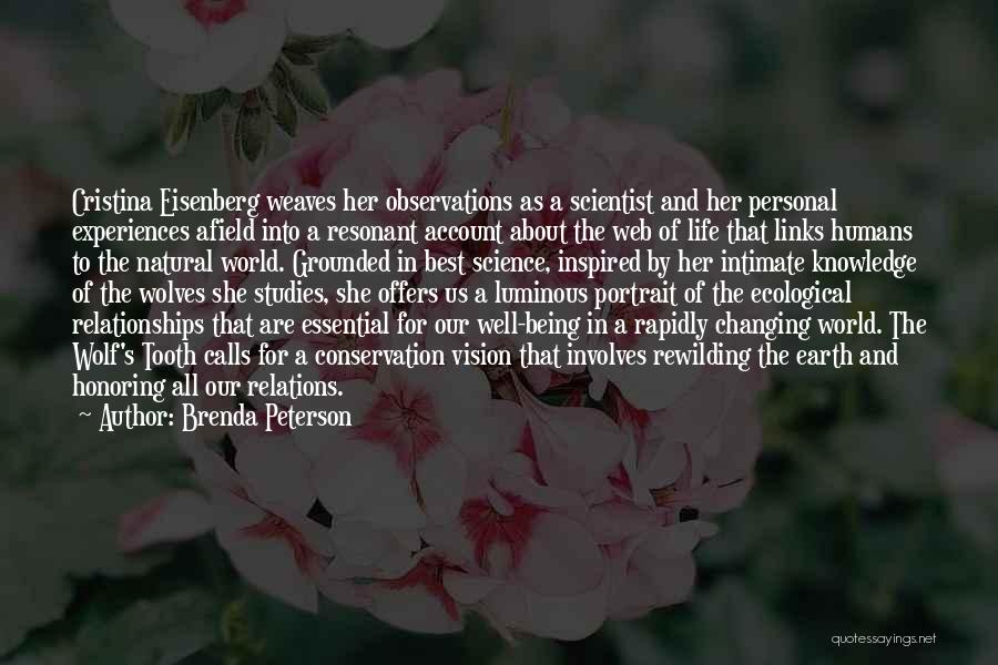 Changing Someone's World Quotes By Brenda Peterson