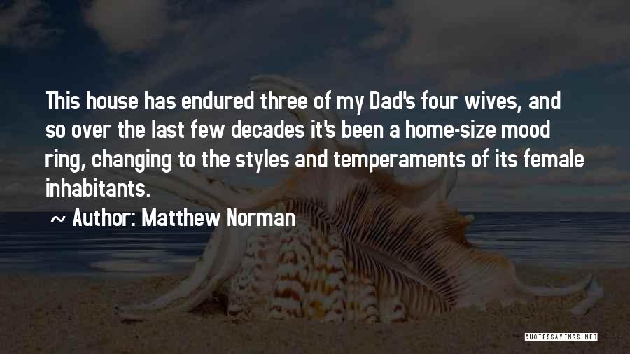 Changing Styles Quotes By Matthew Norman