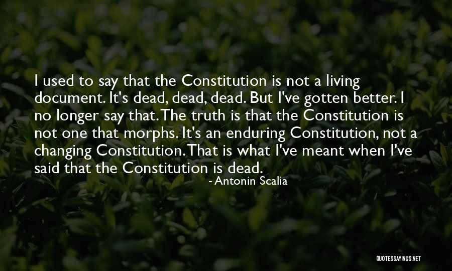 Changing The Constitution Quotes By Antonin Scalia