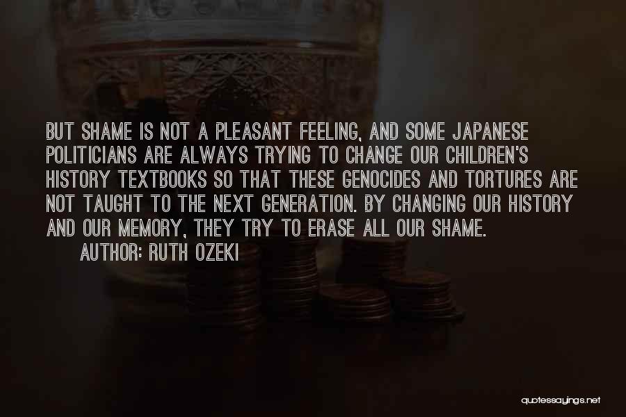 Changing The Course Of History Quotes By Ruth Ozeki