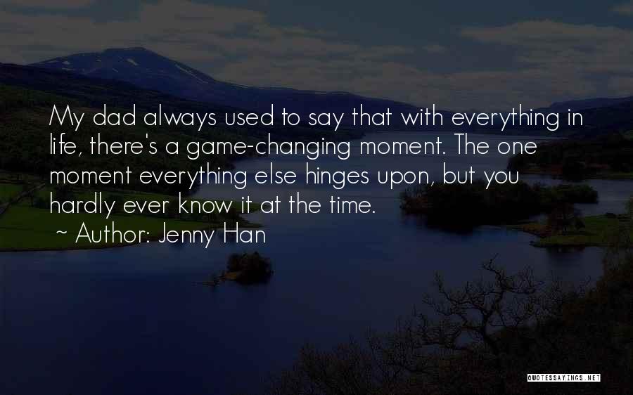 Changing The Game Quotes By Jenny Han