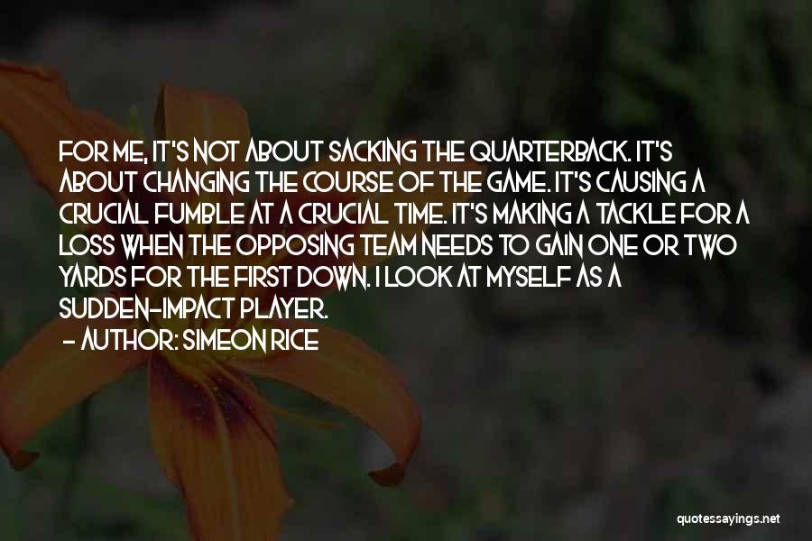 Changing The Game Quotes By Simeon Rice