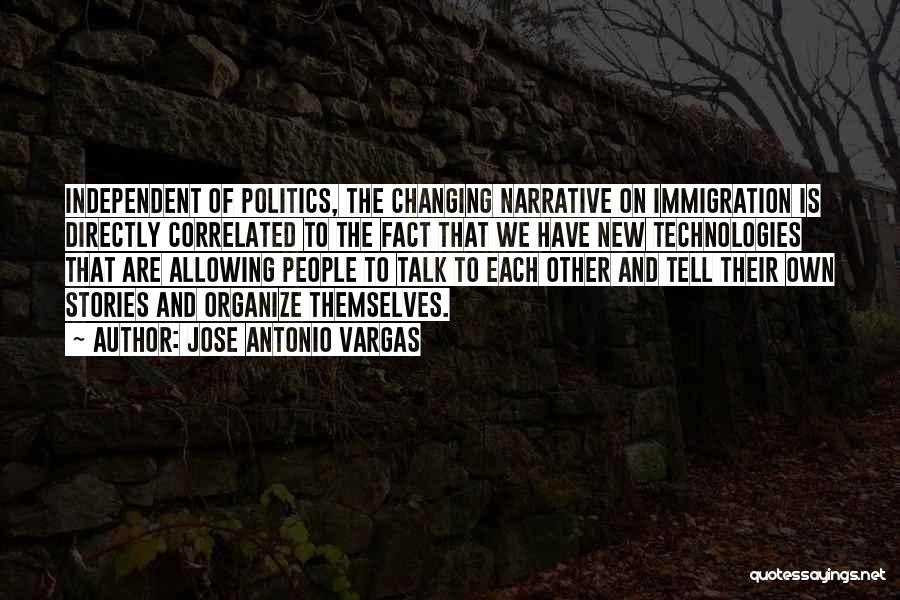 Changing The Narrative Quotes By Jose Antonio Vargas