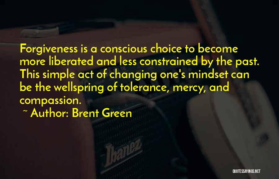 Changing The Past Quotes By Brent Green