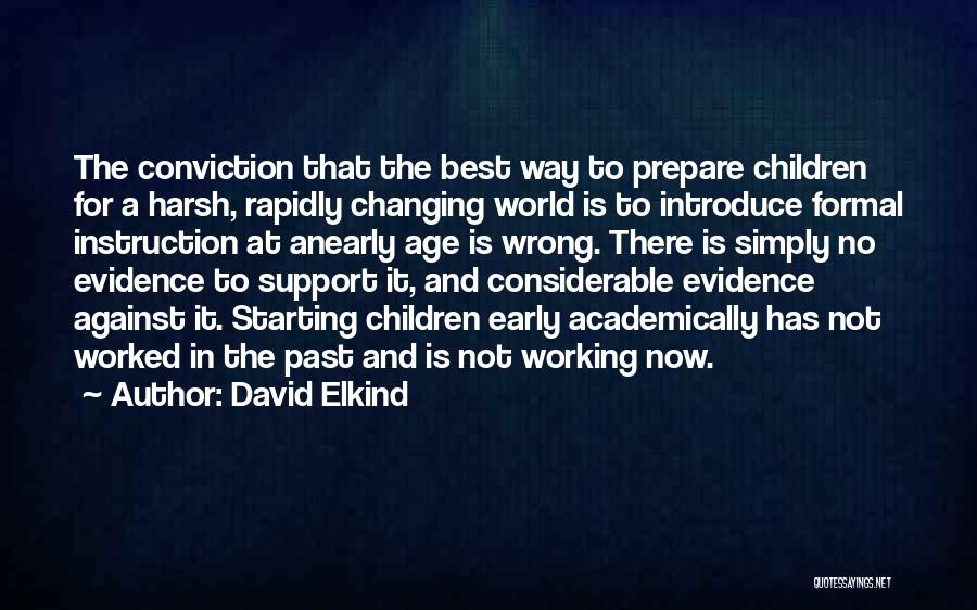 Changing The Past Quotes By David Elkind