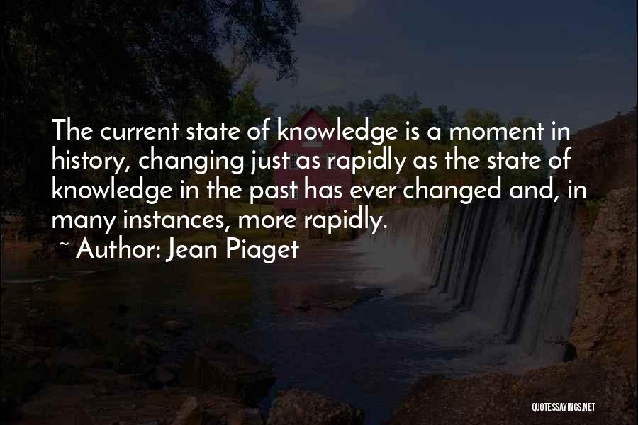 Changing The Past Quotes By Jean Piaget