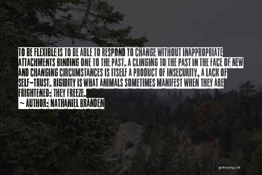 Changing The Past Quotes By Nathaniel Branden