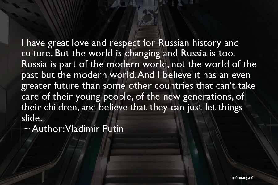 Changing The Past Quotes By Vladimir Putin