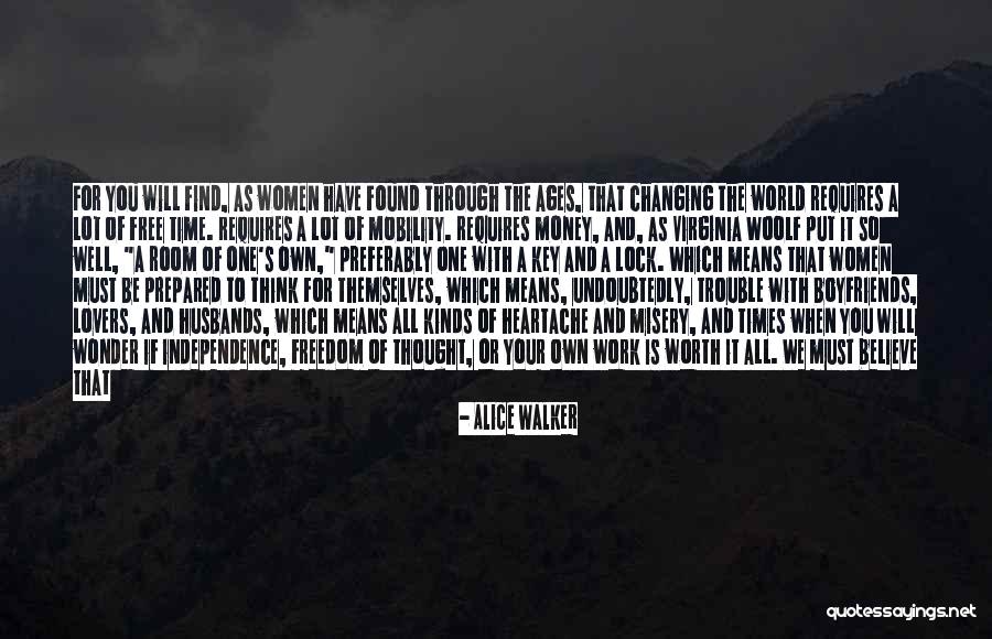 Changing The World For The Better Quotes By Alice Walker