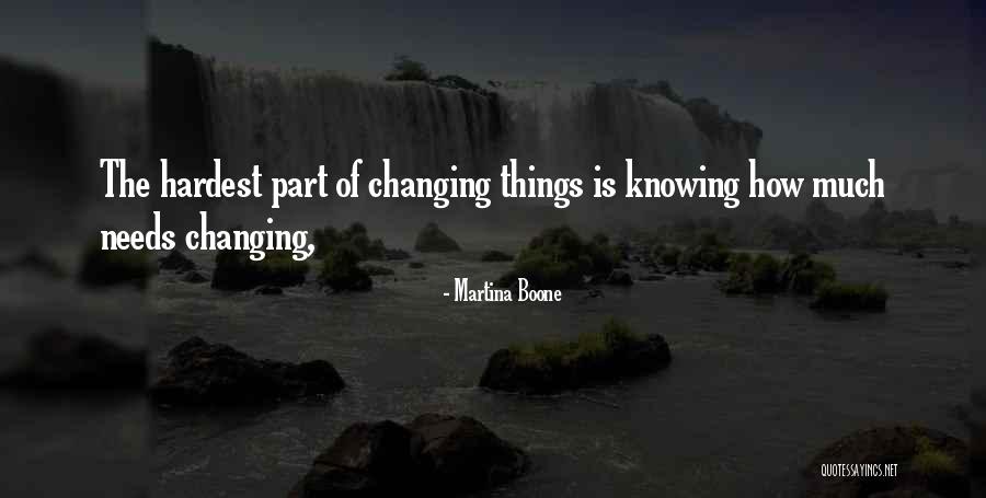 Changing The World For The Better Quotes By Martina Boone Changing The World For The Better Quotes By Martina Boone