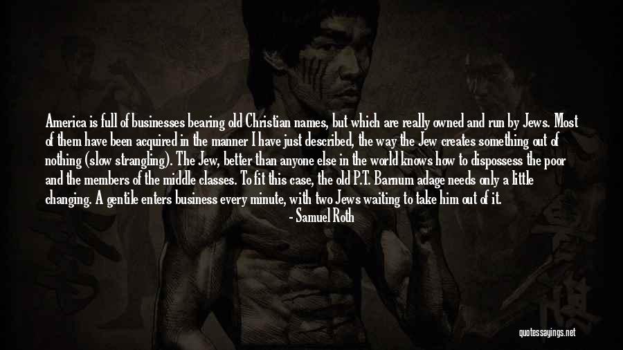 Changing The World For The Better Quotes By Samuel Roth Changing The World For The Better Quotes By Samuel Roth