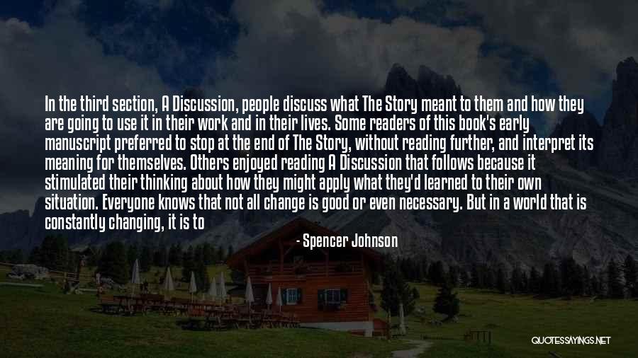 Changing The World For The Better Quotes By Spencer Johnson Changing The World For The Better Quotes By Spencer Johnson
