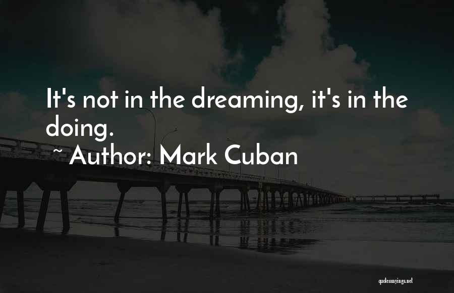 Changing Things In My Life Quotes By Mark Cuban