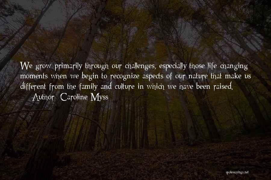 Changing Through Life Quotes By Caroline Myss