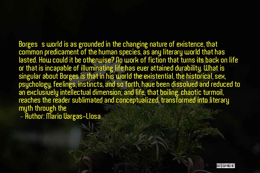 Changing Through Life Quotes By Mario Vargas-Llosa