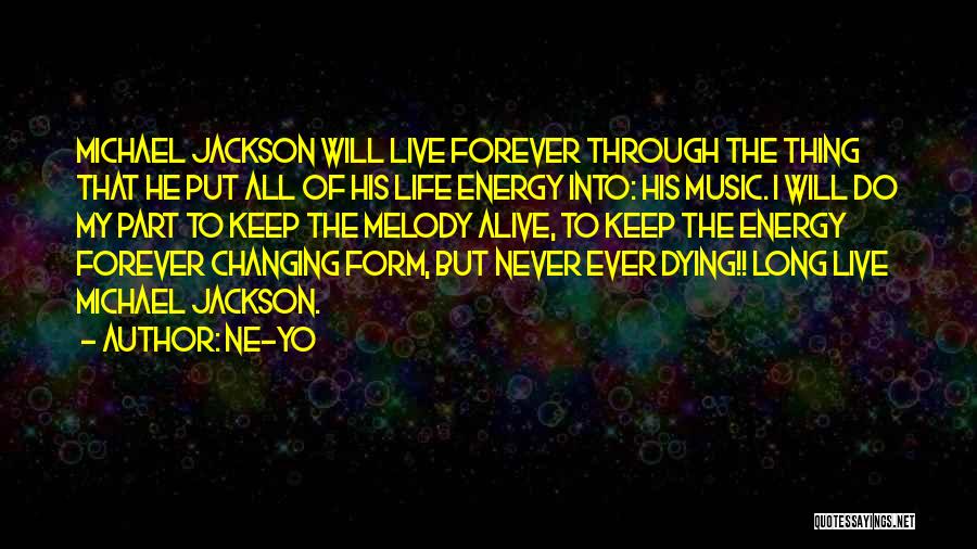 Changing Through Life Quotes By Ne-Yo
