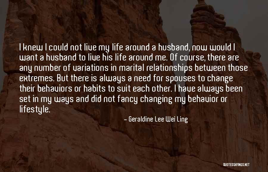 Changing Where You Live Quotes By Geraldine Lee Wei Ling Changing Where You Live Quotes By Geraldine Lee Wei Ling