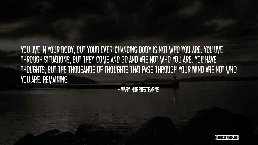 Changing Where You Live Quotes By Mary Nurriestearns Changing Where You Live Quotes By Mary Nurriestearns