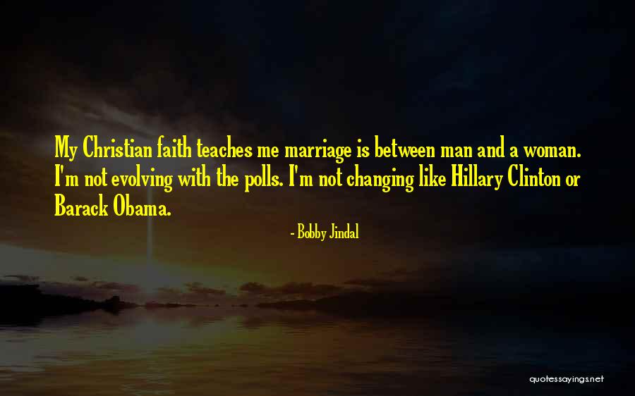 Changing Woman Quotes By Bobby Jindal Changing Woman Quotes By Bobby Jindal