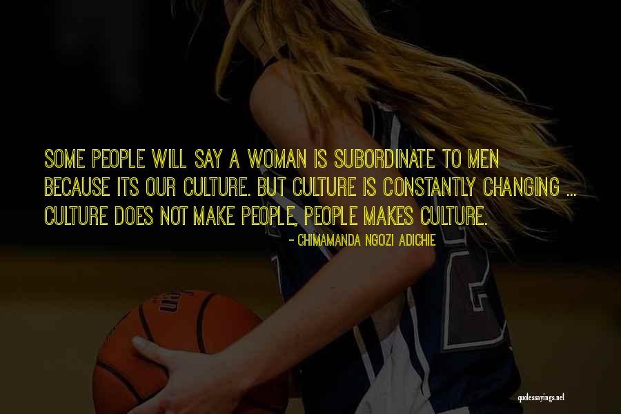 Changing Woman Quotes By Chimamanda Ngozi Adichie Changing Woman Quotes By Chimamanda Ngozi Adichie