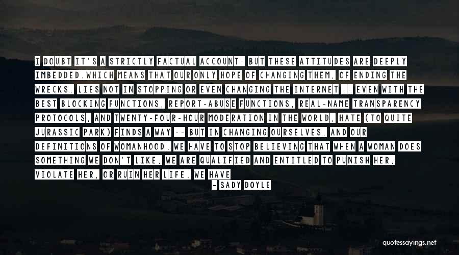 Changing Womanhood Quotes By Sady Doyle Changing Womanhood Quotes By Sady Doyle