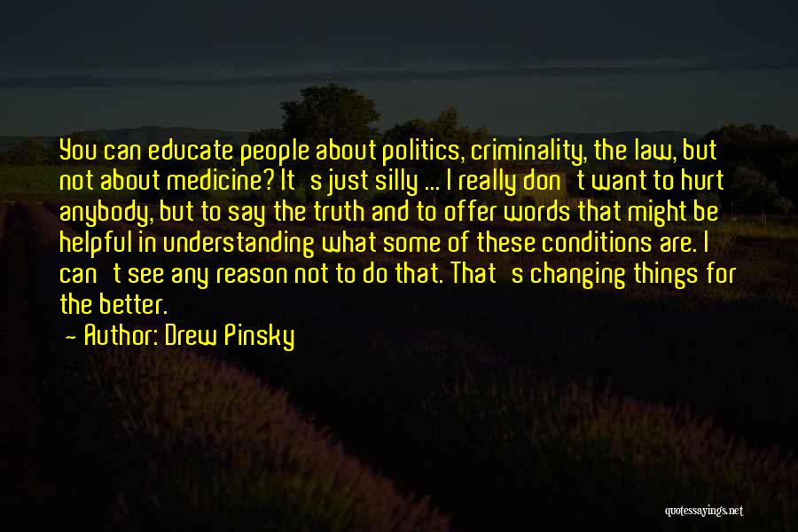 Changing Words In Quotes By Drew Pinsky
