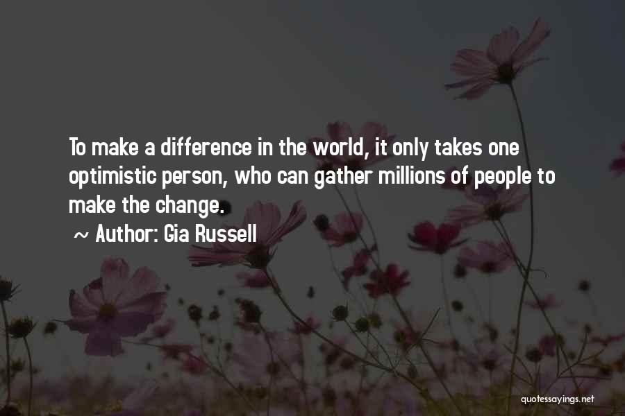 Changing World Quotes By Gia Russell