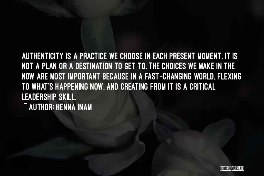 Changing World Quotes By Henna Inam