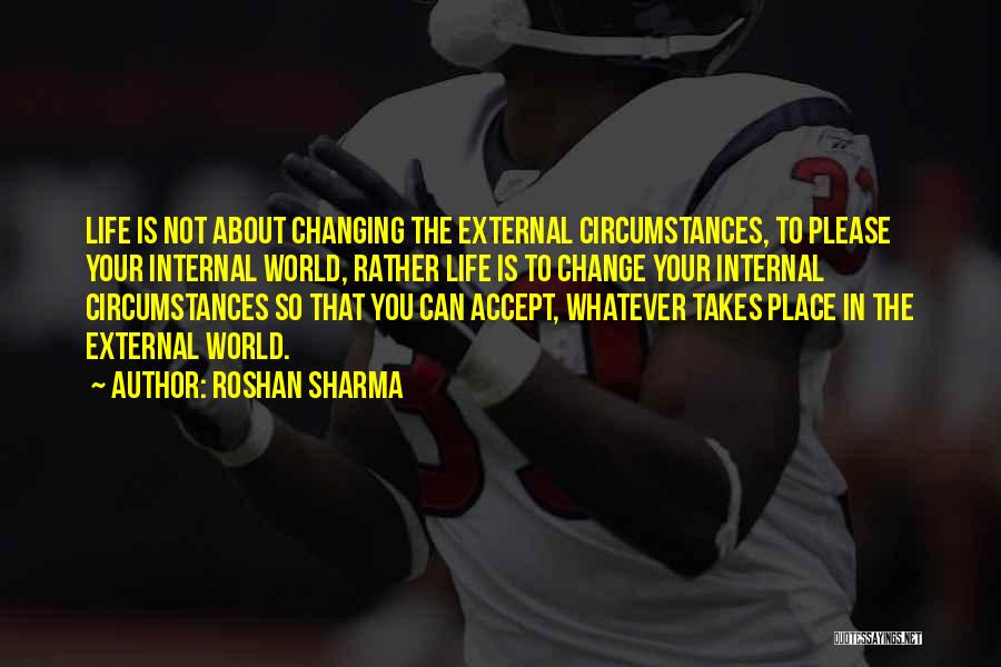 Changing World Quotes By Roshan Sharma