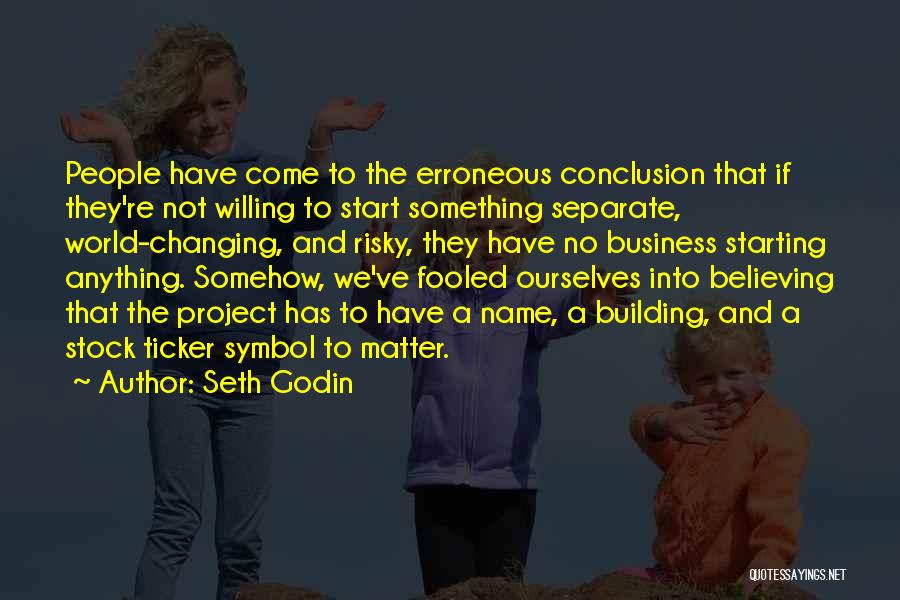 Changing World Quotes By Seth Godin