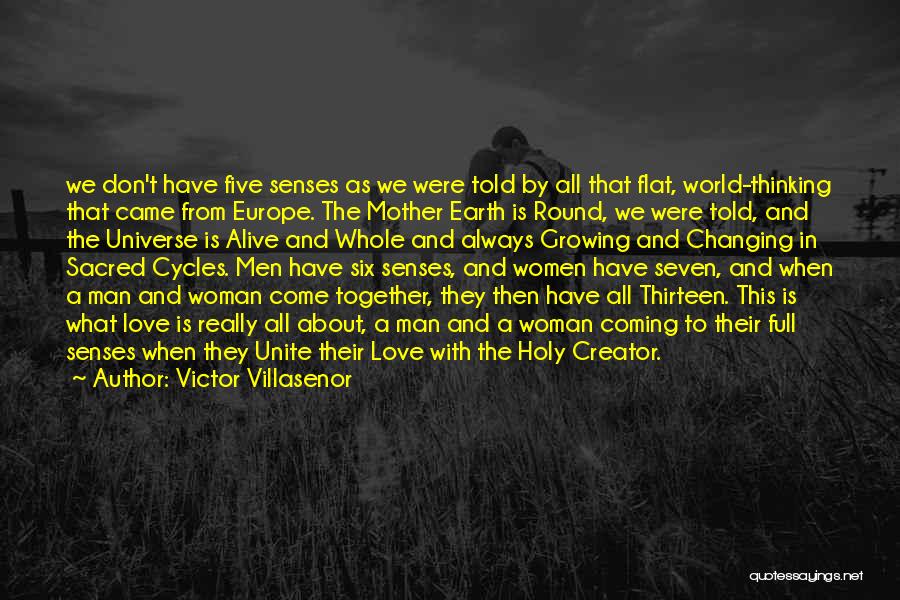 Changing World Quotes By Victor Villasenor