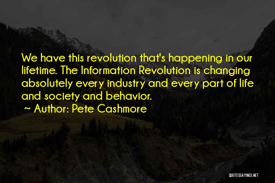 Changing Your Behavior Quotes By Pete Cashmore